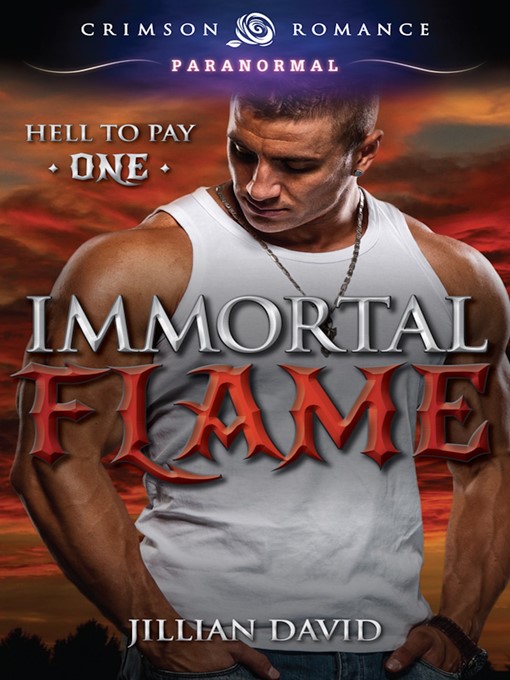 Title details for Immortal Flame by Jillian David - Available